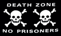 [Death Zone No Prisoners Pirate Flag]